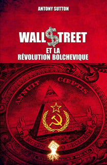 Wall Street et la Révolution Bolchévique