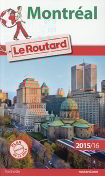 Guide du routard - montréal (édition 2015/2016)