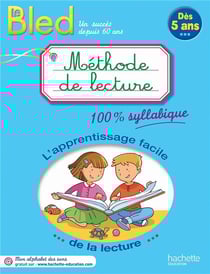 Bled : méthode de lecture - 100% syllabique - dès 5 ans