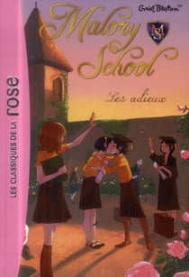 Malory School 06 - Les adieux