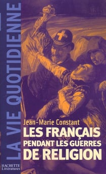 La france au temps des guerres de religion