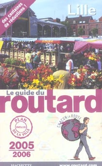 Guide du routard - lille (édition 2005/2006)