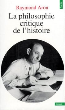 La philosophie critique de l'histoire