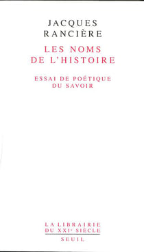 Les Noms de l'Histoire. Essai de poétique du savoir