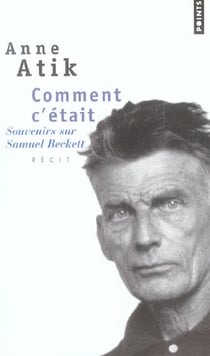 Comment c'était : Souvenirs sur Samuel Beckett