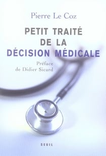 Petit traité de la décision médicale