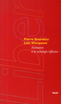 Invitation à la sociologie réflexive