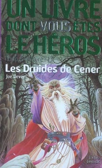 Loup solitaire Tome 13 : les druides de Cener
