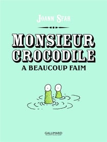 Monsieur crocodile a beaucoup faim