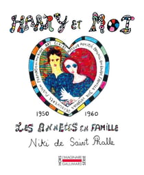 Harry et moi : 1950-1960. Les années en famille