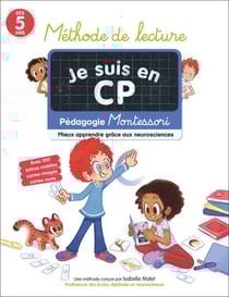 Je suis en CP : Méthode de lecture : Pédagogie Montessori