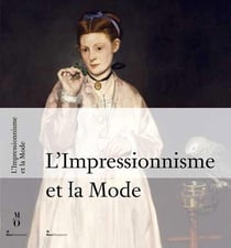 L'impressionnisme et la mode