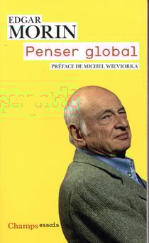 Penser global - l'homme et son univers