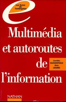 Le multimedia et autoroutes de l'information