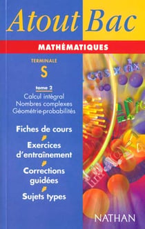 Maths t s obligatoire t.2 calcul integral, nombres complexes, geometrie, probabilites