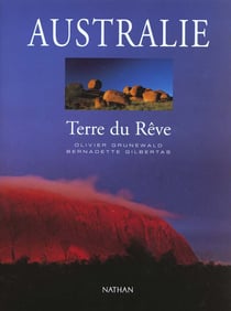 Australie, la terre du reve