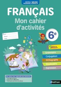 Français - 6e - Mon cahier d'activités (édition 2025)
