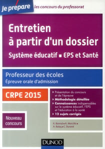 Je prépare - entretien à partir d'un dossier - système éducatif - eps et santé - crpe 2015 - oral admission