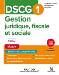 DSCG 1 : gestion juridique, fiscale et sociale - manuel (édition 2023/2024)
