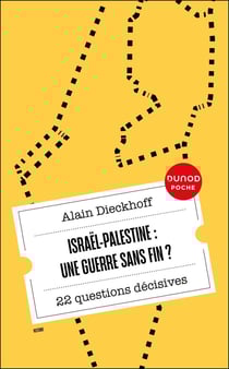 Israël-Palestine : une guerre sans fin? 25 questions décisives (3e édition)