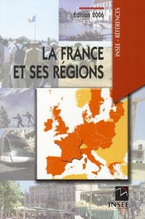 La france et ses régions (édition 2006)