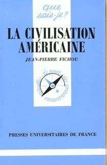 La civilisation américaine