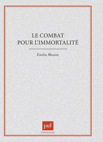 Le combat pour l'immortalité