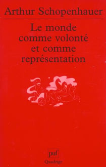 Le monde comme volonté et comme représentation