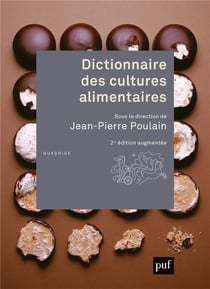 Dictionnaire des cultures alimentaires (2e édition)