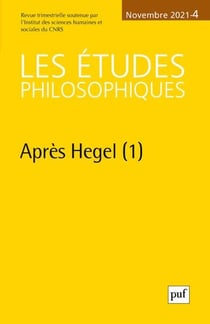 Les études philosophiques Tome 4 : après Hegel (1) (édition 2021)