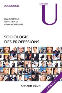 Sociologie des professions (4e édition)