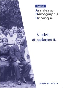 Annales de démographie historique n.2025/2 : Cadets et cadettes Tome 2