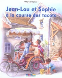 Jean-lou et sophie a la course des tacots