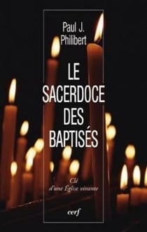 Le Sacerdoce des baptisés