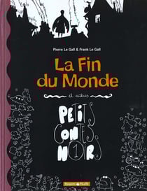 Petits contes noirs Tome 1 - la fin du monde et autres contes noirs