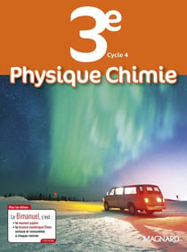 Physique-chimie - 3e - bimanuel (édition 2017)