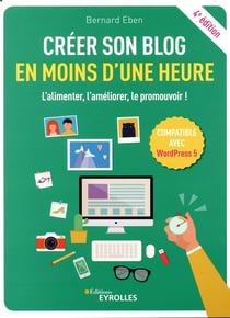 Créer son blog en moins d'une heure (4e édition)