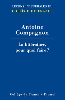 La littérature, pour quoi faire ?