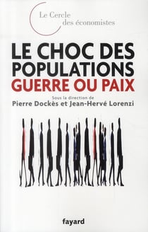 Le choc des populations : guerre ou paix