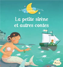 La petite sirène et autres contes