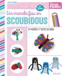 Un monde fou en scoubidous - 70 modèles et toutes les bases