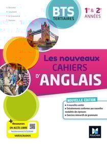 Les nouveaux cahiers : les nouveaux cahiers d'anglais - BTS tertiaires, 1re et 2e années - livre élève