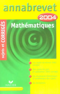 Annabrevet Tome 6 : sujets corrigés (édition 2004)