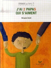 J'ai deux papas qui s'aiment
