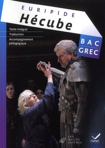 Hécube - terminale - bac grec (édition 2011)