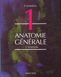 Anatomie - introduction a la clinique - t.1 anatomie generale