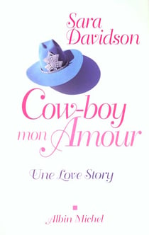 Cow-boy mon amour - une love story