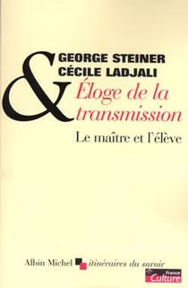 Éloge de la transmission