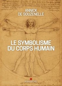 Le Symbolisme du corps humain (édition 2020-illustrée)