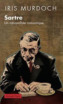 Sartre, rationaliste romantique